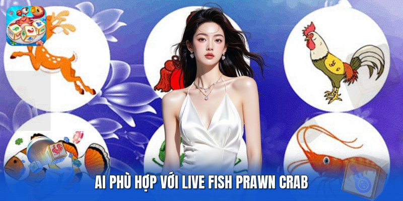 >>>>>> Xem thêm: Fish Prawn Crab Có Chơi Cùng Người Thật Không | 3 Bí Mật >>>>>> Xem thêm: Fish Prawn Crab Có Chơi Cùng Người Thật Không | 3 Bí Mật