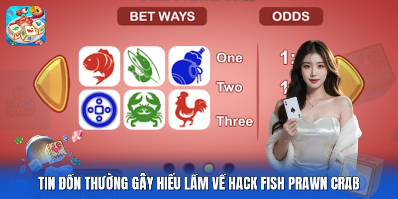 Tin đồn thường gây hiểu lầm về hack fish prawn crab Tin đồn thường gây hiểu lầm về hack fish prawn crab